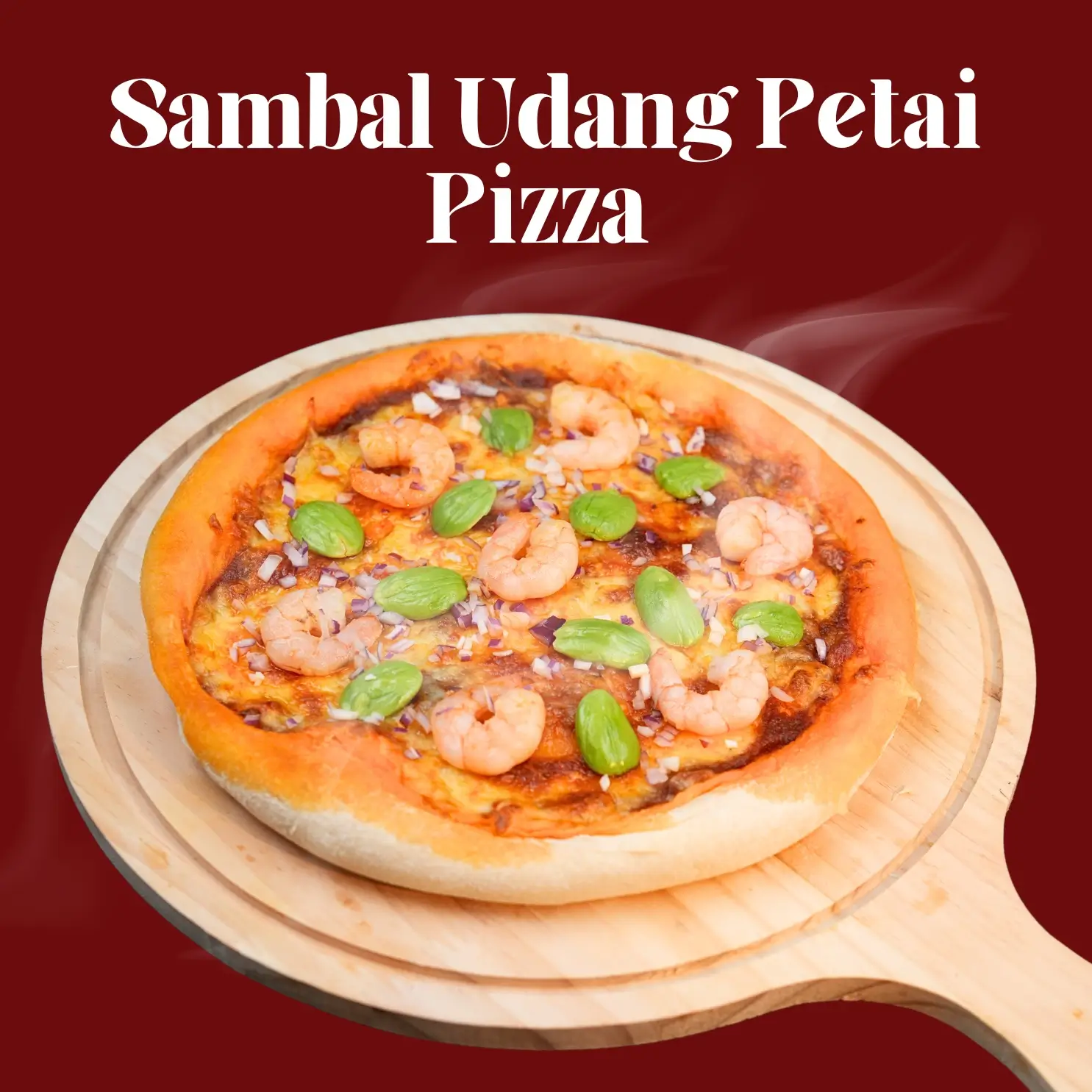 Sambal Udang Petai Pizza